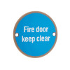 Signage - Fire door keep clear - 76mm Dia - Antique Brass