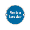 Fire Door Keep Clear - 76mm dia