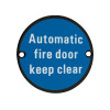Automatic Fire Door Keep Clear - 76mm dia
